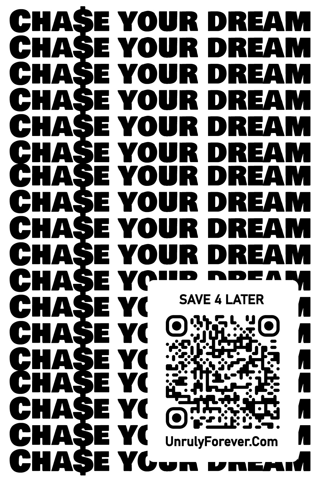 chase your dreams