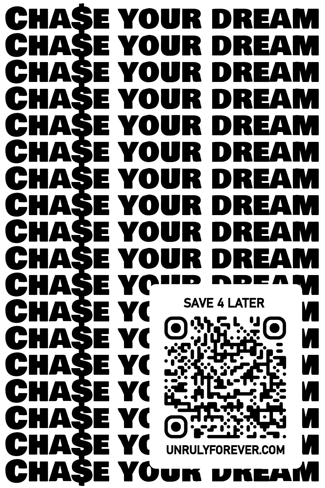 chase your dreams